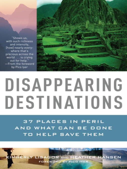 Title details for Disappearing Destinations by Kimberly Lisagor - Available